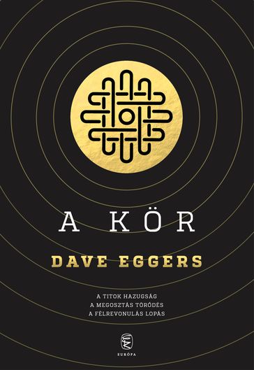 A Kör - Dave Eggers