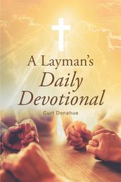 A Layman s Daily Devotional