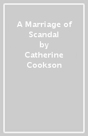 A Marriage of Scandal