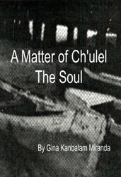 A Matter of Ch ulel