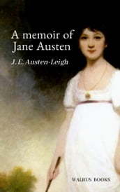 A Memoir of Jane Austen