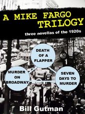 A Mike Fargo Trilogy
