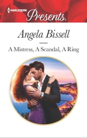 A Mistress, A Scandal, A Ring