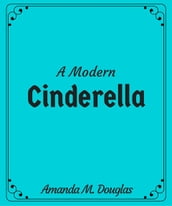 A Modern Cinderella