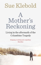 A Mother s Reckoning