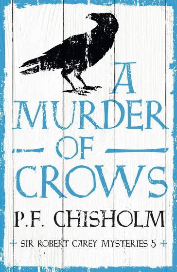 A Murder of Crows - P.F. Chisholm