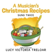 A Musician s Christmas Recipes