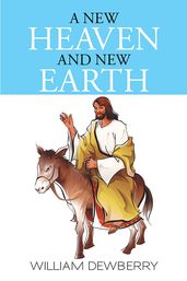 A New Heaven and New Earth