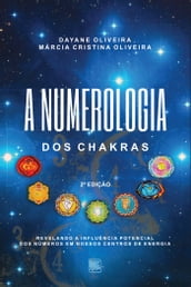 A Numerologia dos Chakras