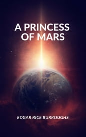 A PRINCESS OF MARS