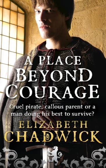 A Place Beyond Courage - Elizabeth Chadwick