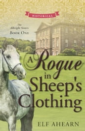 A Rogue in Sheep s Clothing