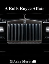 A Rolls Royce Affair