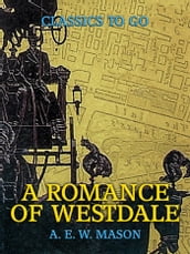 A Romance Of Westdale