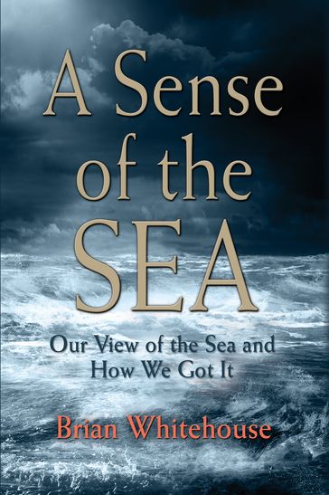 A Sense of the Sea - Brian Whitehouse