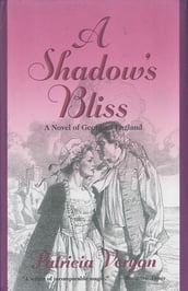 A Shadow s Bliss