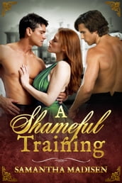 A Shameful Training