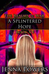 A Splintered Hope