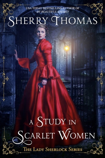 A Study in Scarlet Women - Sherry Thomas
