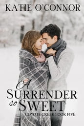 A Surrender So Sweet