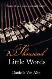 A Thousand Little Words
