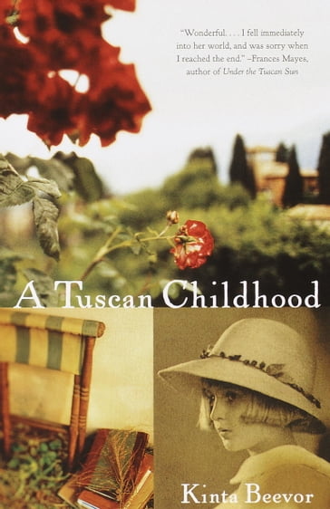 A Tuscan Childhood - Kinta Beevor