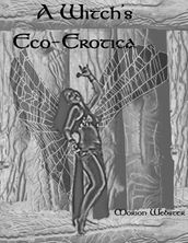 A Witch s Eco-Erotica