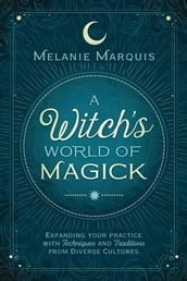 A Witch s World of Magick