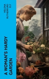 A Woman s Hardy Garden