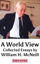A World View: Collected Essays