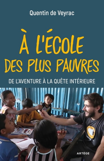 A l'école des plus pauvres - Quentin de Veyrac