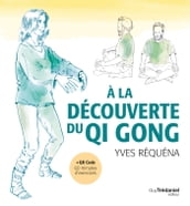 A la découverte du Qi Gong