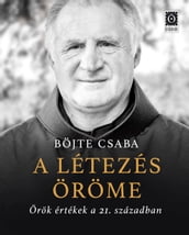 A létezés öröme