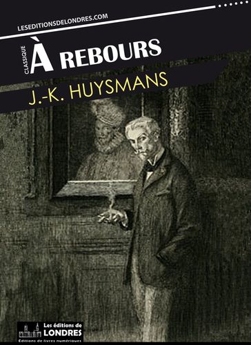 A rebours - Joris-Karl Huysmans