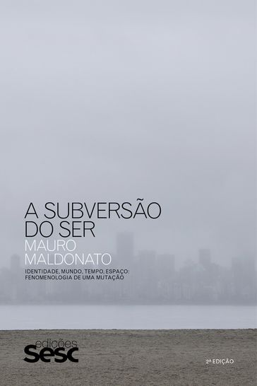 A subversão do ser - Mauro Maldonato