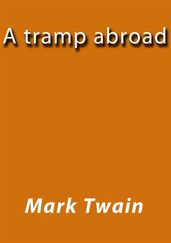 A tramp abroad