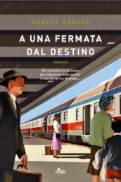 A una fermata dal destino