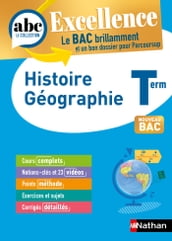 ABC du BAC excellence Histoire Géographie Tle