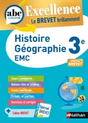 ABC excellence - Histoire Géographie - Enseignement moral et civique - 3e