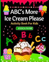 ABC s More Ice Cream Please