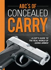 ABC s of Concealed Carry