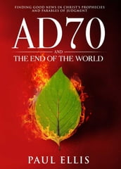 AD70 and the End of the World