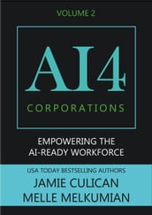 AI4 Corporations Volume II: Empowering the AI-Ready Workforce