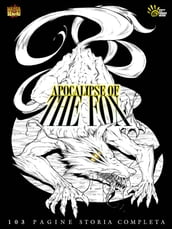 APOCALYPSE OF THE FOX - Reincarnazione