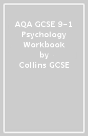 AQA GCSE 9-1 Psychology Workbook