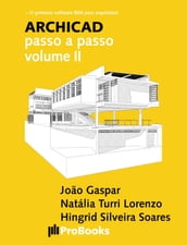 ARCHICAD passo a passo volume II