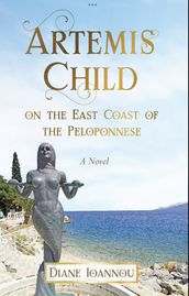 ARTEMIS CHILD on the East Coast of the Peloponnese