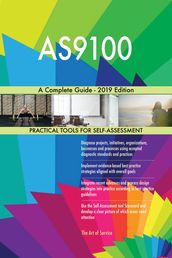AS9100 A Complete Guide - 2019 Edition