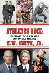 ATHLETES ONCE: 100 Famous People Who Were Once Notable Athletes