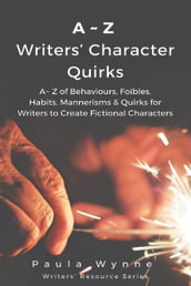 A~Z of Writers  Character Quirks